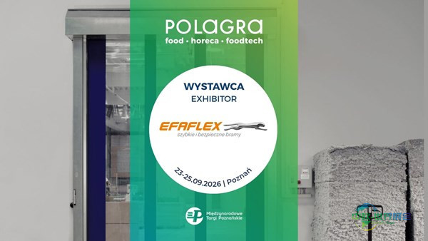 EFAFLEX波兰公司在Polagra展会展示食品行业现代化门技术