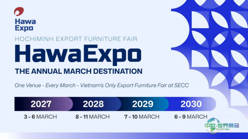 越南胡志明国际家具展HawaExpo 2027：通往越南家具产业实力与国际采购的新门户